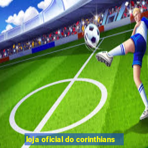 loja oficial do corinthians